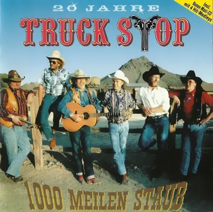 Truck Stop - 1000 Meilen Staub