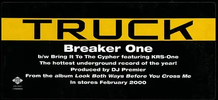 Truck, Truck Turner - Breaker One / Bring It To The Cypher