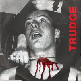 Trudge - We Would Have Been Famous, But Our Drummer Died.