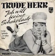 Trude Herr - Ich Will Keine Schokolade