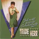 CD - Trude Herr - Ich Will Keine Schokolade