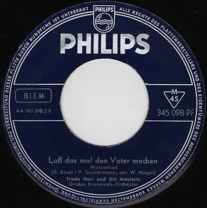 Trude Herr Und Die Mosterts - Quatschkopp-Marsch / Laß Das Mal Den Vater Machen