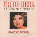 7inch Vinyl Single - Trude Herr & Wolfgang Niedecken - Beast Of Burden (Die Hipp Vum Nümaat)