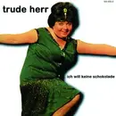 CD - Trude Herr - Ich Will Keine Schokolade