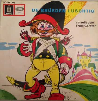 Trudi Gerster - De Brüeder Luschtig