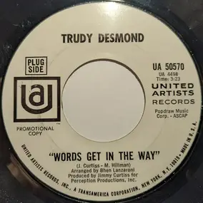 Trudy Desmond - Words Get In The Way