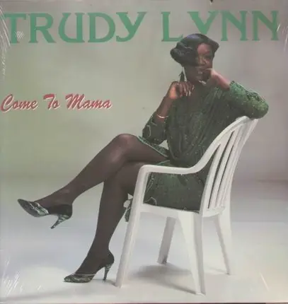 trudy Lynn - Come to Mama