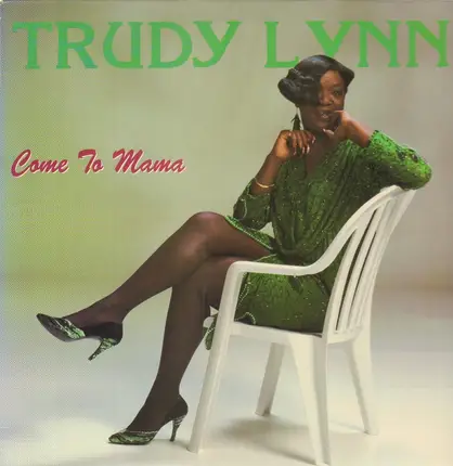 trudy Lynn - Come to Mama