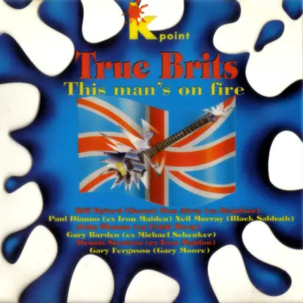 True Brits - This Man's On Fire
