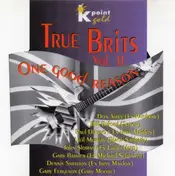 True Brits - Vol. II - One Good Reason
