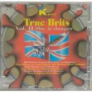 CD - True Brits - Vol. II - She Is Danger