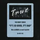 LP - True Culture - It's So Good, It's Bad