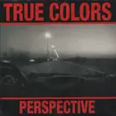 7inch Vinyl Single - True Colors - Perspective - Numbered, incl. DVD + Insert