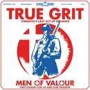 7inch Vinyl Single - True Grit - Men Of Valour