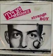 True Romance - Strange Boy/Stop!
