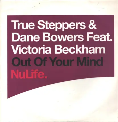 True Steppers - Out of Your Mind