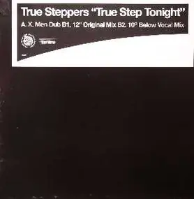 true steppers - True Step Tonight