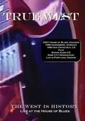 True West - The West Is History