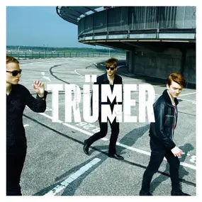 Trümmer - Trümmer