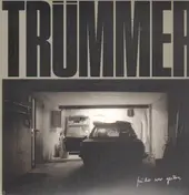 Trümmer - Früher War Gestern