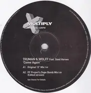 Truman & Wolff - Come Again