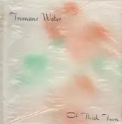 Trumans Water - Of Thick Tum