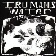 Trumans Water - Hey Fish