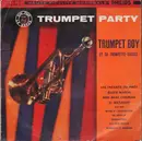 10'' - Trumpet Boy - Trumpet Party