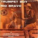 7inch Vinyl Single - Trumpet Boy - Rio Bravo