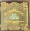 LP - Trumpet-Chorus And Orchestra Harry Martin - Golden Trumpets For Dancing
