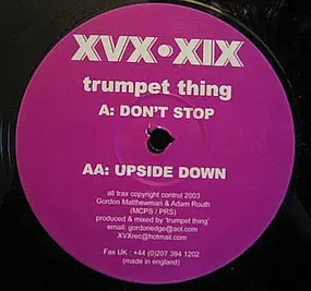 Trumpet Thing - Don't Stop / Upside Down