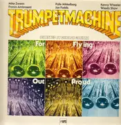 LP - Trumpetmachine - For Flying Out Proud - GER Original