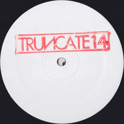 Truncate - 7_1 12-inch Mixes