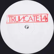 Truncate - 7_1 12-inch Mixes