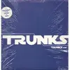 12'' - Trunks - Pole Position / Get Ya Dairy