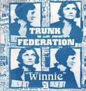 7inch Vinyl Single - Trunk Federation - 'Winnie'