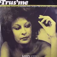 Trusme - Working Nights