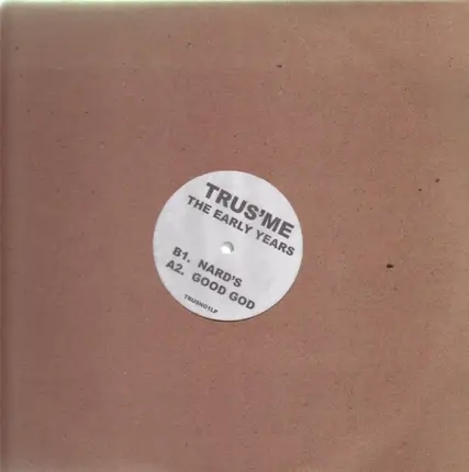 Trusme - The Early Years