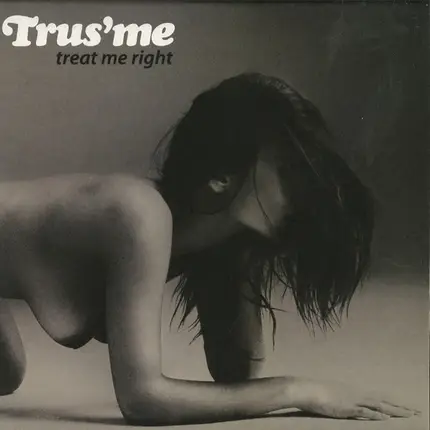 Trusme - Treat Me Right