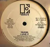 Trussel - I Love It