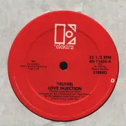 Trussel - Love Injection / Gone For The Weekend