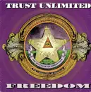 12inch Vinyl Single - Trust Unlimited - Freedom