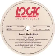 12inch Vinyl Single - Trust Unlimited - Trust (Good For You)