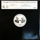 12inch Vinyl Single - Trust & Fletch - Good Good Loving - Promo