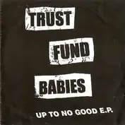 Trust Fund Babies