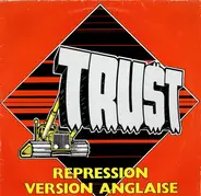 Trust - Repression (Version Anglaise)