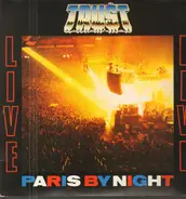 Trust - Live - Paris By Night