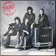 Trust - Rock 'N' Roll