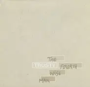 Trusty - The Fourth Wise Man