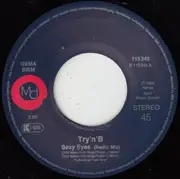 7inch Vinyl Single - Try 'N' B - Sexy Eyes